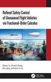 Refined Safety Control of Unmanned Flight Vehicles via Fractional-Order Calculus