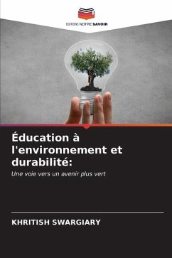 Éducation à l'environnement et durabilité: - Swargiary, Khritish