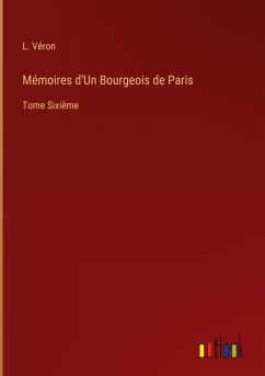 Mémoires d'Un Bourgeois de Paris
