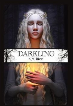 Darkling - Rice, K. M.