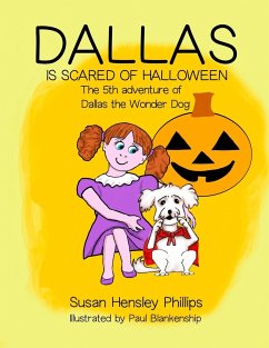 DALLAS IS SCARED OF HALLOWEEN - Phillips, Susan