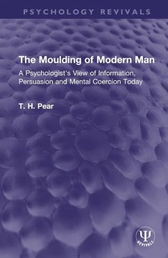 The Moulding of Modern Man - Pear, T. H.