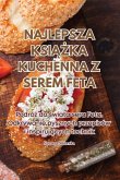 NAJLEPSZA KSI¿¿KA KUCHENNA Z SEREM FETA