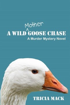 A Wild Mother Goose Chase - Mack, Tricia