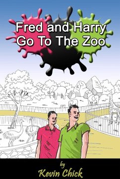 Fred and Harry Go To The Zoo - Chick, Kevin