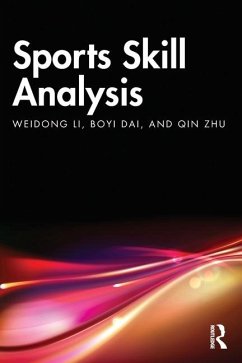 Sports Skill Analysis - Li, Weidong; Dai, Boyi; Zhu, Qin