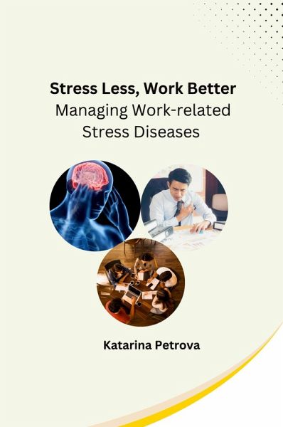 Stress Less, Work Better