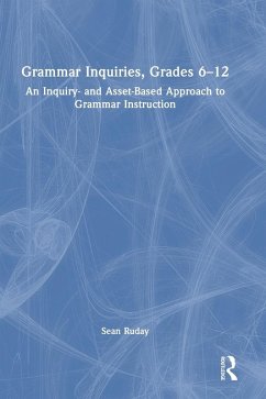 Grammar Inquiries, Grades 6-12 - Ruday, Sean