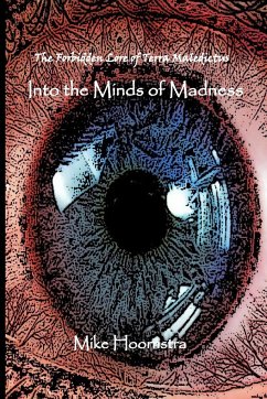 Into the Minds of Madness - Hoornstra, Mike