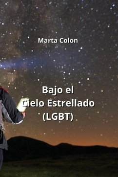 Bajo el Cielo Estrellado (LGBT) - Colon, Marta