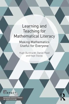 Learning and Teaching for Mathematical Literacy - Burkhardt, Hugh (University of Nottingham, UK); Pead, Daniel (University of Nottingham, UK); Stacey, Kaye