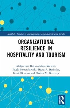 Organizational Resilience in Hospitality and Tourism - Rozkwitalska-Welenc, Malgorzata; Borzyszkowski, Jacek; Basinska, Beata A