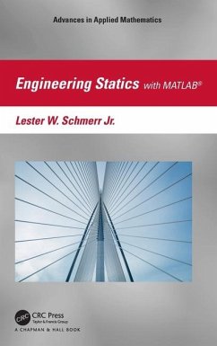 Engineering Statics with Matlab(r) - Schmerr Jr, Lester W