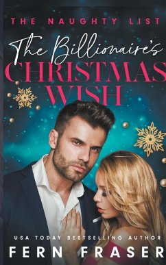 The Billionaire's Christmas Wish - Fraser, Fern