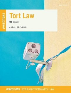 Tort Law Directions - Brennan, Carol (Teaching Fellow on the Undergraduate Laws Programme,