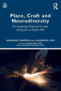 Place, Craft and Neurodiversity - Gordon, Aonghus; Cox, Laurence