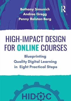 High-Impact Design for Online Courses - Simunich, Bethany;Gregg, Andrea;Ralston-Berg, Penny