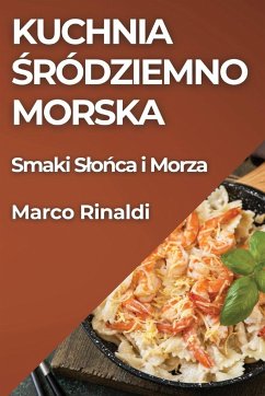 Kuchnia ¿ródziemnomorska - Rinaldi, Marco