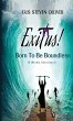 Exitus! Born to be Boundless - Bild 1