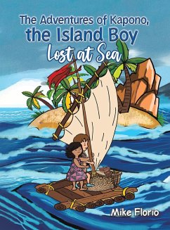 The Adventures of Kapono, the Island Boy - Florio, Mike