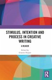 Stimulus, Intention and Process in Creative Writing