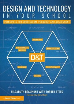 Design and Technology in your School - Beaumont, HildaRuth; Steeg, Torben