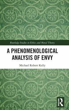 A Phenomenological Analysis of Envy - Kelly, Michael Robert