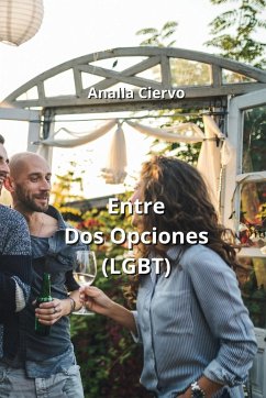 Entre Dos Opciones (LGBT) - Ciervo, Analla