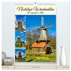 Nostalgie Windmühlen (hochwertiger Premium Wandkalender 2024 DIN A2 hoch), Kunstdruck in Hochglanz