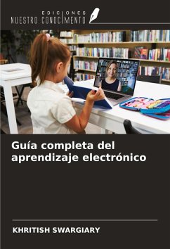 Guía completa del aprendizaje electrónico - Swargiary, Khritish