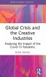 Global Crisis and the Creative... - Bild 1