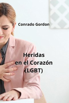 Heridas en el Corazón (LGBT) - Gordon, Conrado