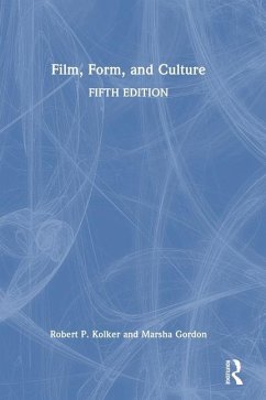 Film, Form, and Culture - Kolker, Robert P; Gordon, Marsha