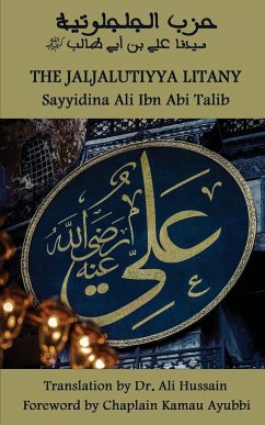 The Jaljal¿tiyya Litany - Ibn Abi Talib, Sayyidina Ali