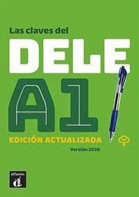 Las claves del DELE A2. Edicion actualizada + MP3 - Sanchez Peralta, Daniel; Jose Martinez Rodriguez, Maria; Soria Millan, MPilar