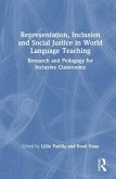 Representation, Inclusion and Social Justice in World Language Teaching