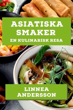 Asiatiska Smaker - Andersson, Linnea