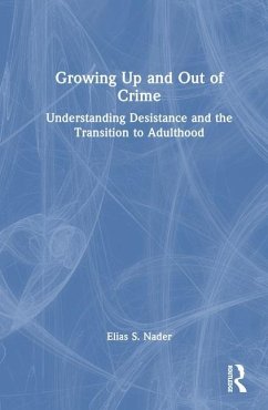 Growing Up and Out of Crime - Nader, Elias
