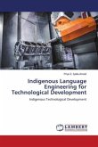 Indigenous Language Engineering for Technological Development