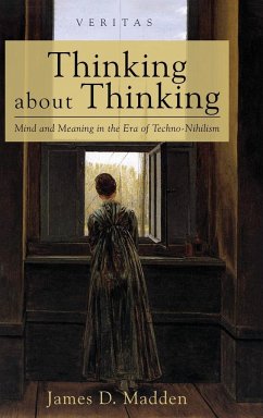 Thinking about Thinking - Madden, James D.