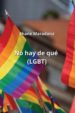 No hay de qué (LGBT) - Maradona, Shane