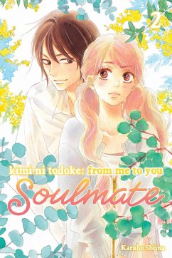 Cover Kimi Ni Todoke: From Me to You: Soulmate, Vol. 2