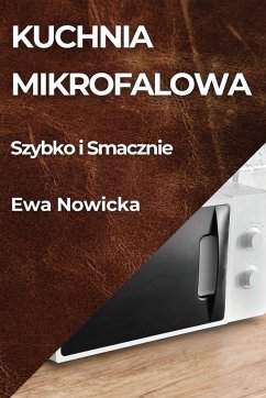 Kuchnia Mikrofalowa - Nowicka, Ewa