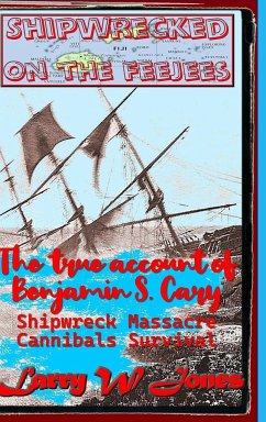 Shipwrecked On the FeeJees - Jones, Larry W