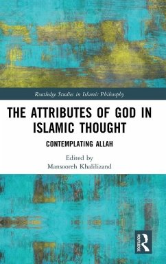 The Attributes of God in Islamic Thought