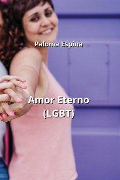 Amor Eterno (LGBT) - Espina, Paloma