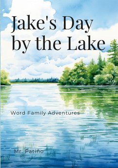 Jake's Day by the Lake - Patiño, Ernesto