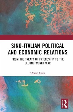 Sino-Italian Political and Economic Relations - Coco, Orazio