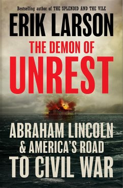 The Demon of Unrest - Larson, Erik