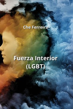 Fuerza Interior (LGBT) - Ferreira, Che